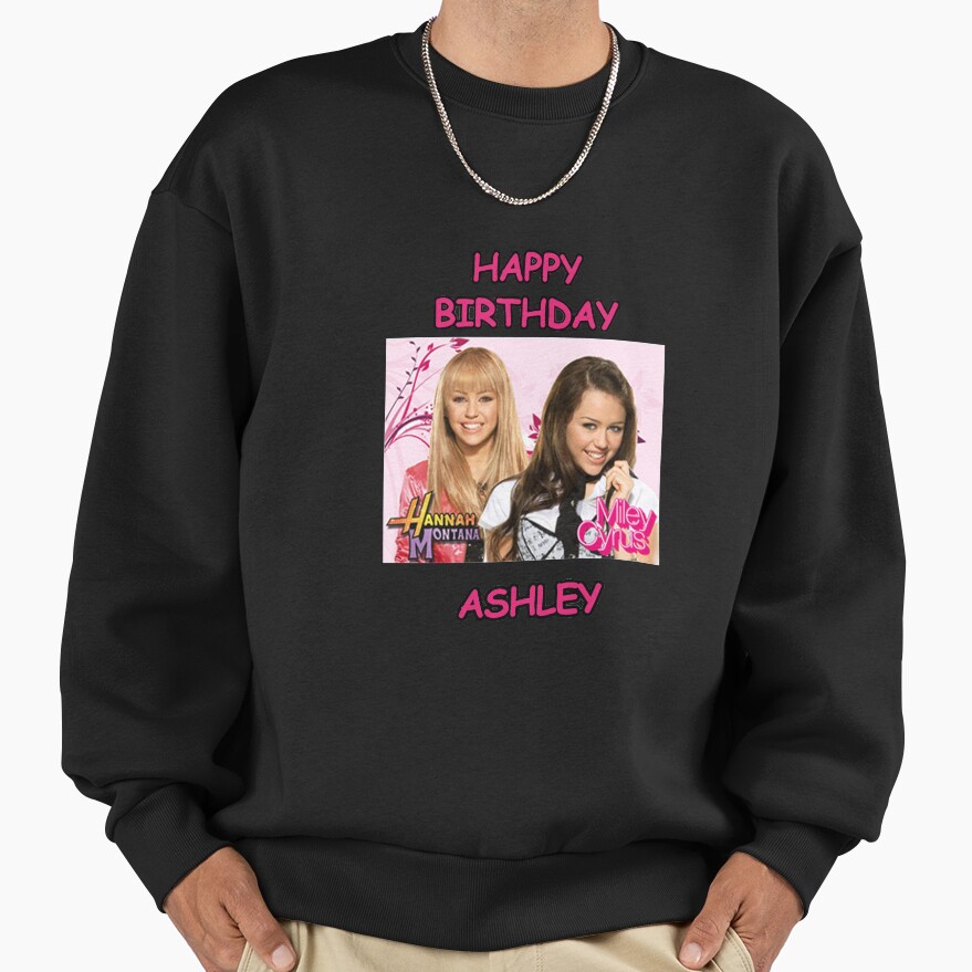 Hannah Montana Happy Birthday Sweatshirt